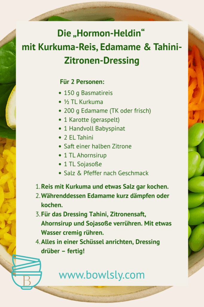 Die „Hormon-Heldin“ – mit Kurkuma-Reis, Edamame & Tahini-Zitronen-Dressing