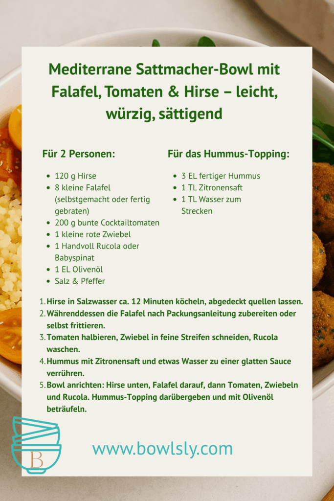 Mediterrane Sattmacher-Bowl mit Falafel, Tomaten & Hirse – leicht, würzig, sättigend Rezeptkarte