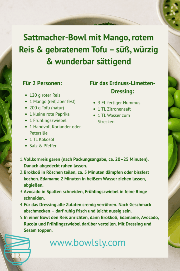 Sattmacher-Bowl mit Mango, rotem Reis & gebratenem Tofu – süß, würzig & wunderbar sättigend Rezeptkarte